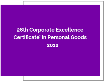 28th Corporate Excellence Certificate in Personal Goods Sector4t4 – 2012